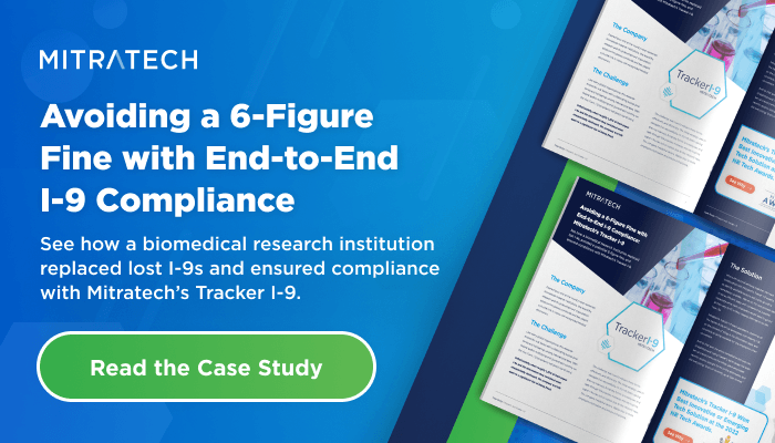 Product Image 2 See how our client was able to avoid a 6-Figure Fine with end-to-end I-9 compliance