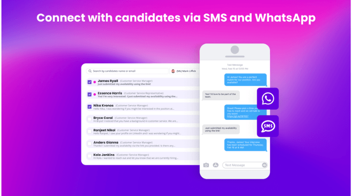 Product Image 4 Reach candidates directly and instantly through SMS and WhatsApp. Send personalized 1:1 messages or bulk message groups of candidates in an instant — right from Greenhouse or any site.